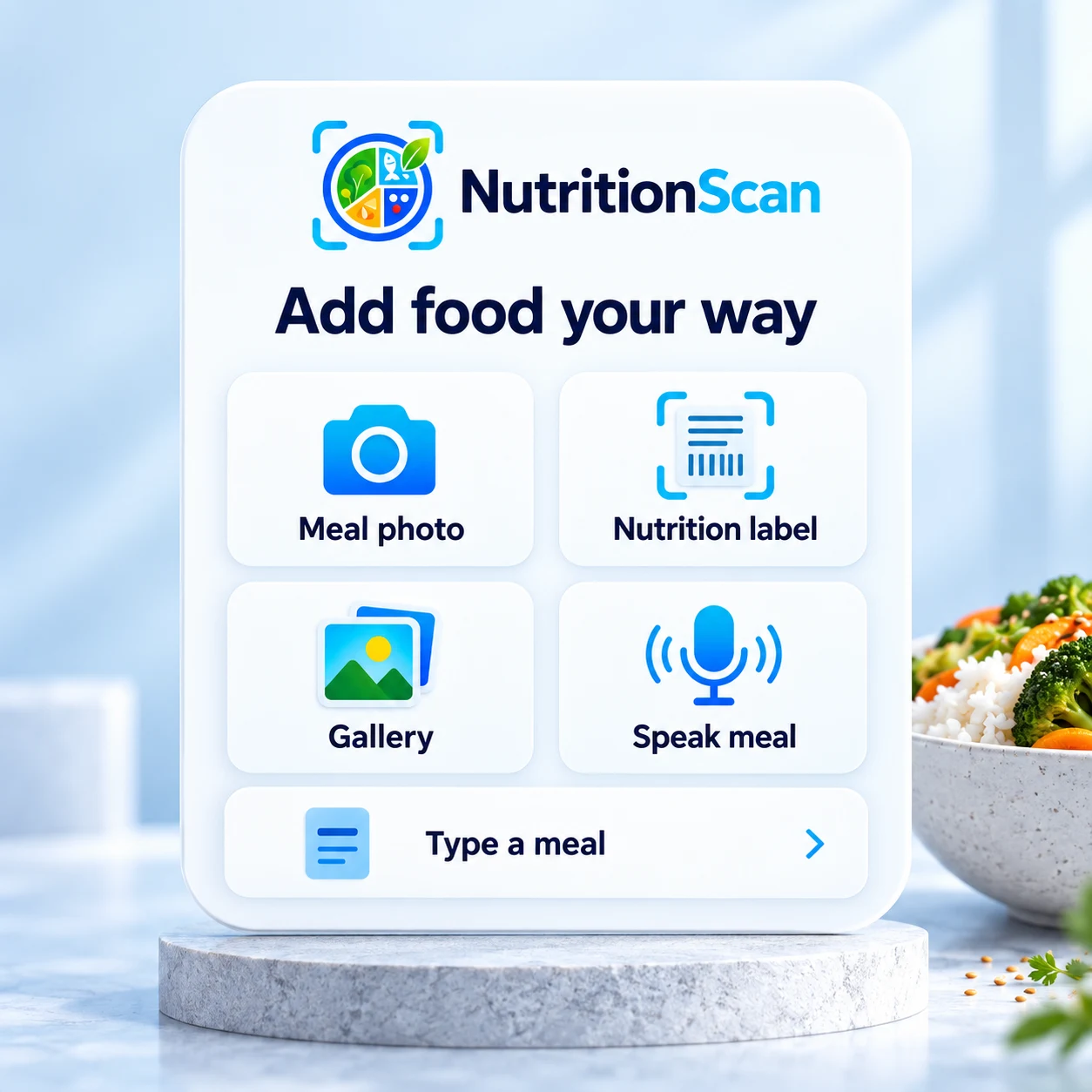 Log meals by photo, label scan, gallery, voice or text